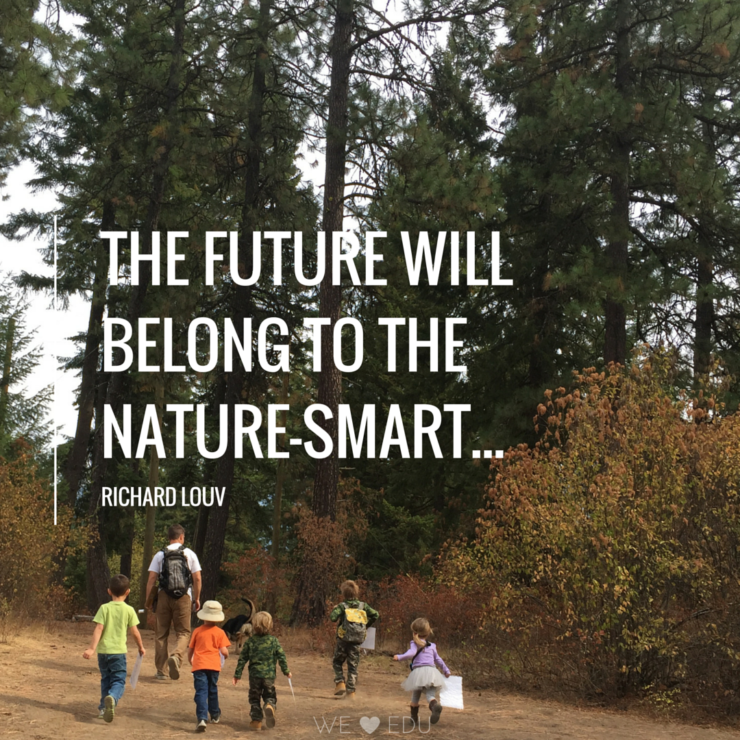 The future will belong to the nature smart... Richard Louv Quote